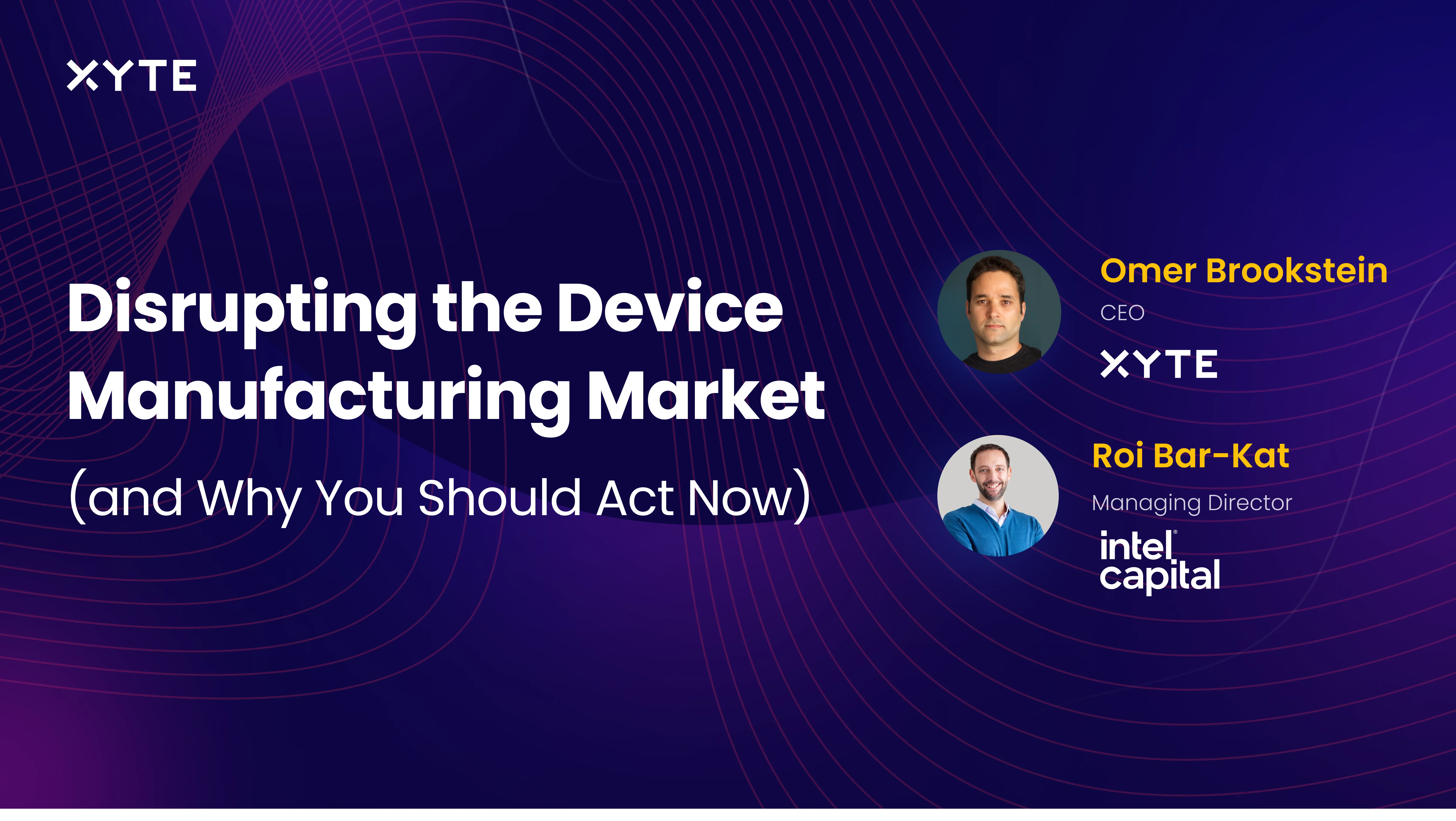 Disrupting the Device Manufacturing Market